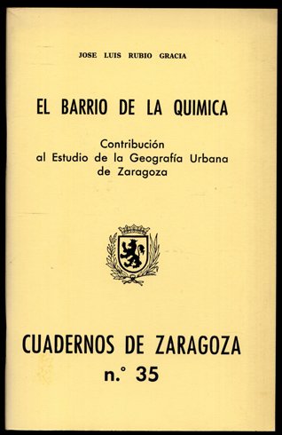 El Barrio de La Química. Contribución al estudio de la …