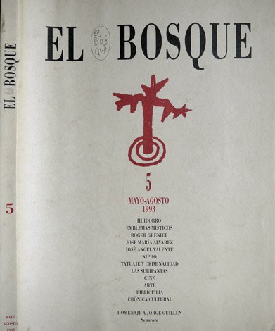 El Bosque. Revista de las Artes. Directores: Ramón Acín y …