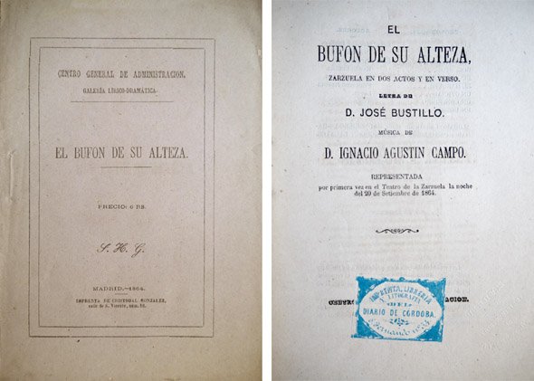El Bufón de su Alteza. Zarzuela en dos actos y …