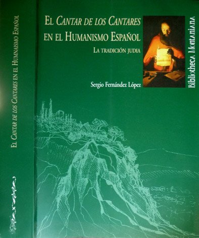 El Cantar de los Cantares en el humanismo español. La …