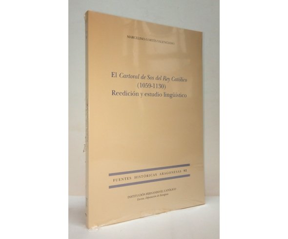 El Cartoral de Sos del Rey Católico (1059-1130). Reedición y …