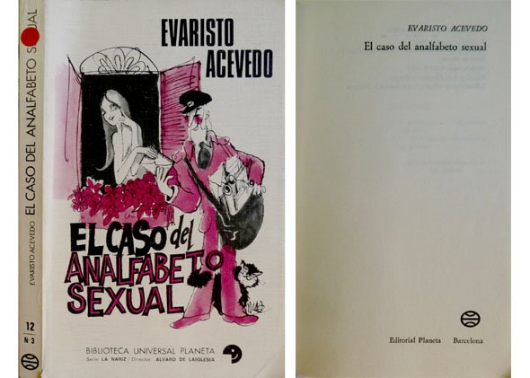El caso del analfabeto sexual.