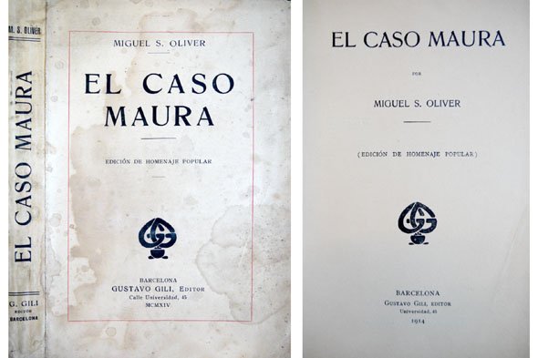 El Caso Maura. Edición de Homenaje Popular.