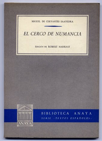 El cerco de Numancia. Introducción y notas de Robert Marrast.