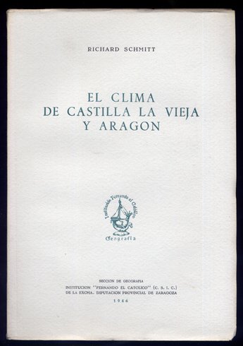 El Clima de Castilla la Vieja y Aragón. Traducción del …