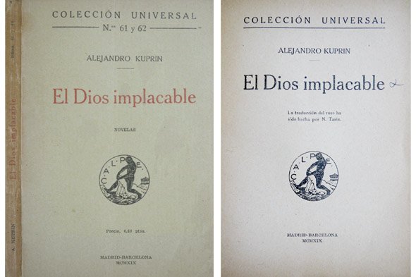 El Dios implacable. Novelas. Traducción de Nicolás Tasin.