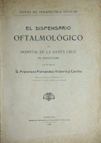 El Dispensario Oftalmológico del Hospital de la Santa Cruz de …