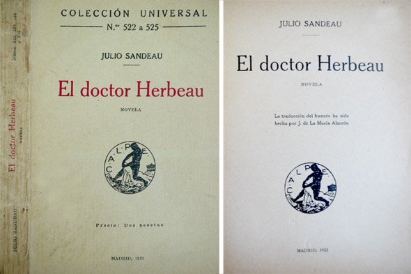 El Doctor Herbeau. Novela. Traducción de J. de La Muela …