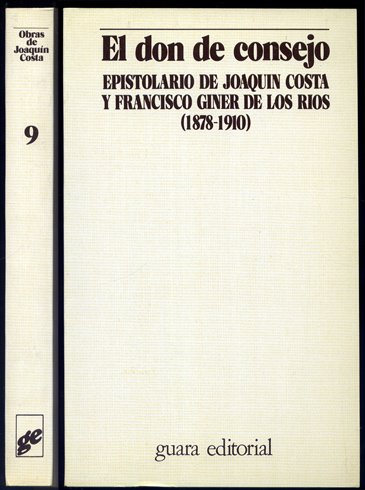 El Don de Consejo. Epistolario de Joaquín Costa y Francisco … | Immagine principale