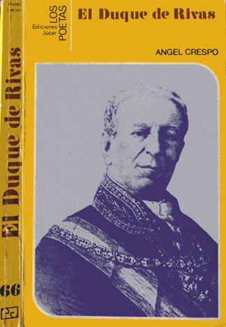 El Duque de Rivas.