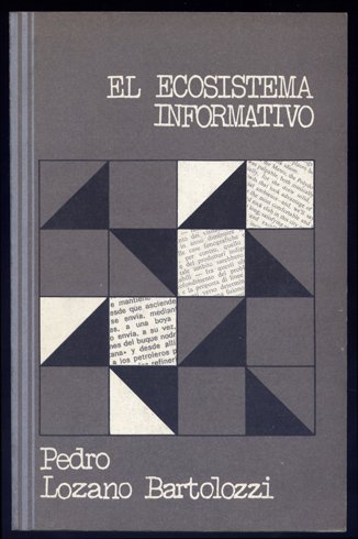 El ecosistema informativo. Introducción al estudio de las noticias internacionales.