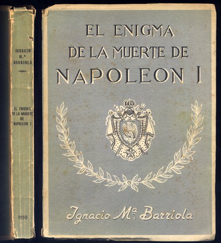 El enigma de la muerte de Napoleon I.