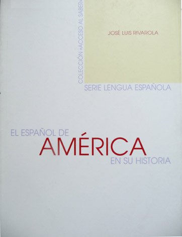 El español de América en su historia.