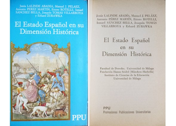 El Estado Español en su dimensión histórica. Prólogo de Manuel …