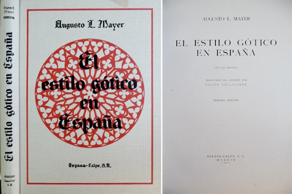 El Estilo Gótico en España. Traducción de Felipe Villaverde.