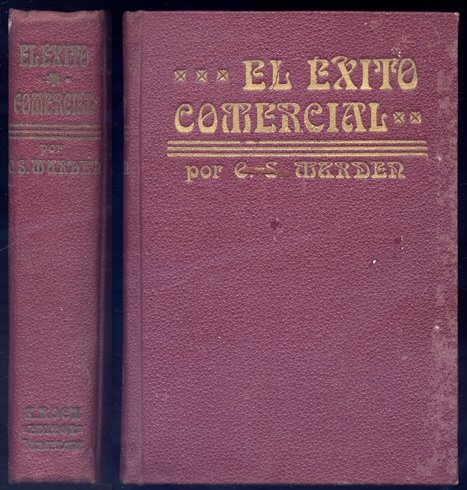 El éxito comercial. Libro necesario a toda persona dedicada al …