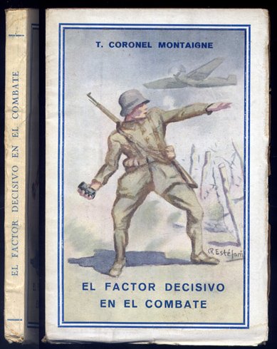 El factor decisivo en el combate.