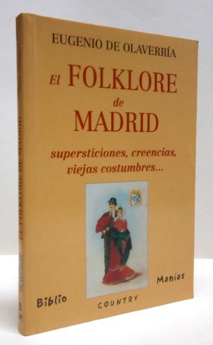 El Folklore de Madrid.