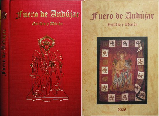 El Fuero de Andujar. Edición facsímil del manuscrito de la …