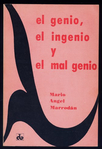 El genio, el ingenio y el mal genio.