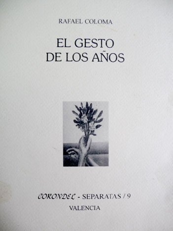 El gesto de los años. Selección de poemas.