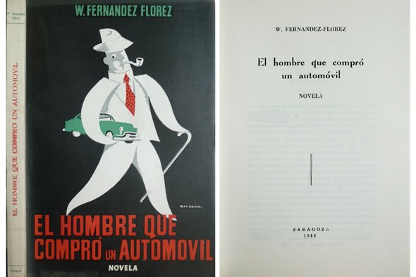 El hombre que compró un automóvil. Novela.