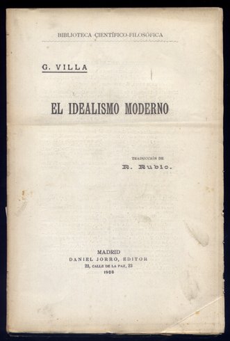 El Idealismo Moderno. Traducción de R. Rubio.