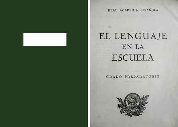 El Lenguaje en la Escuela. Grado Preparatorio. Preparado por la …