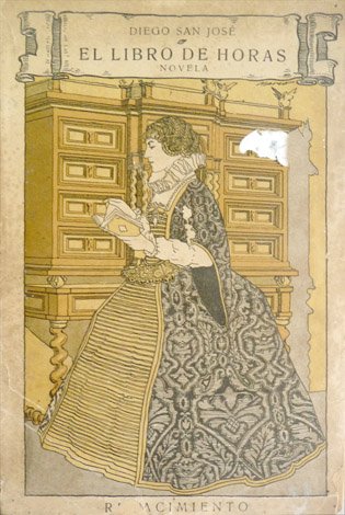 El libro de horas. Novela. Escrita para aviso de incautos …
