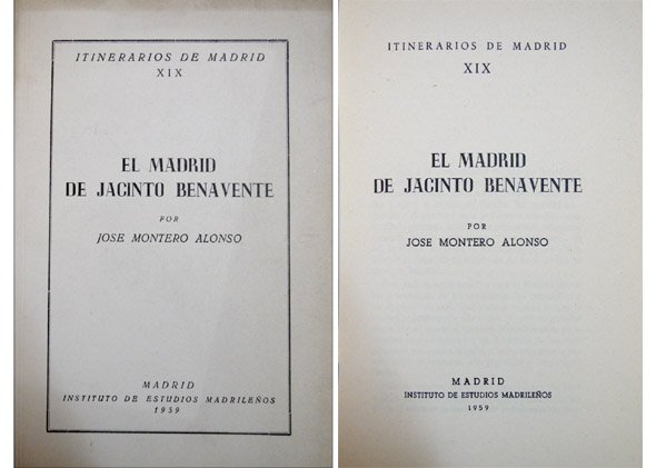 El Madrid de Jacinto Benavente.