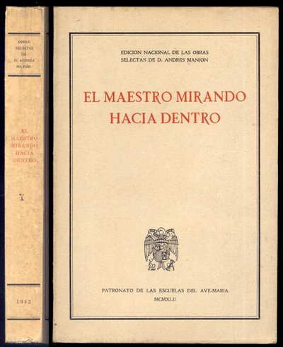 El Maestro mirando hacia dentro. Prólogo de Agustín Parrado, Arzobispo …