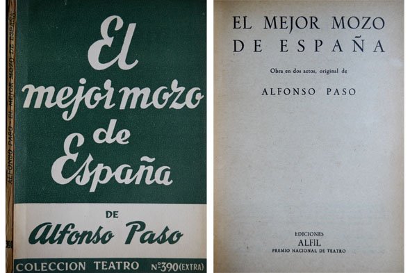 El mejor mozo de España. Obra en dos actos.