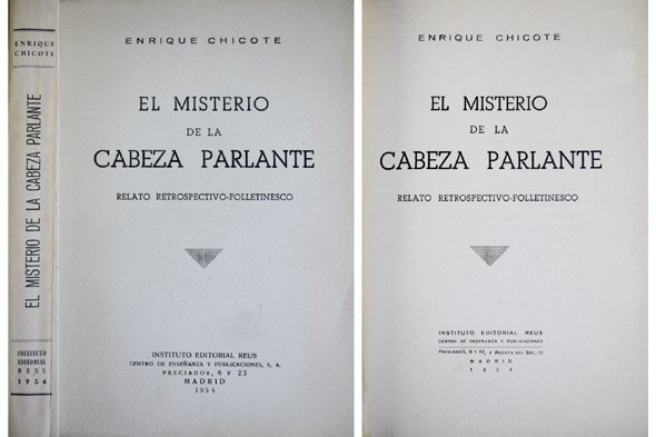 El misterio de la cabeza parlante. Relato retrospectivo-folletinesco.