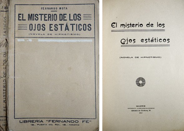 El misterio de los ojos estáticos. Novela de hipnotismo.