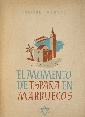 El momento de España en Marruecos. Segunda edición.