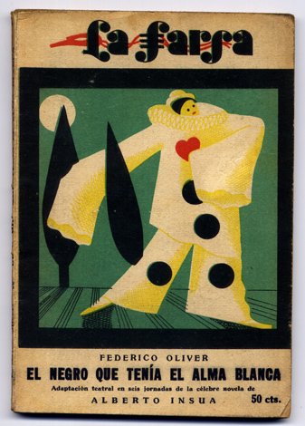 El negro que tenia el alma blanca. Adaptación teatral de …