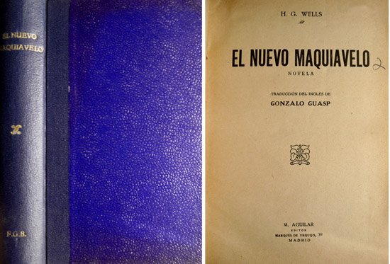 El Nuevo Maquiavelo. Traducción de Gonzalo Guasp.