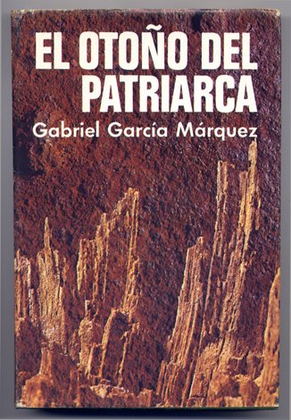 El Otoño del Patriarca. Novela.