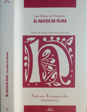 El Pastor de Fílida. Edición de Miguel Ángel Martínez San …