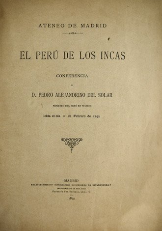 El Perú de los Incas. Conferencia en el Ateneo de …