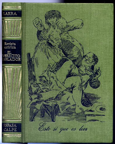 El Pobrecito Hablador. Con la "Satírico-manía" de Clemente Diaz y …