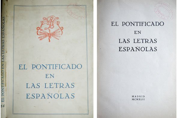 El Pontificado en las Letras Españolas. Presentación de José Luis …