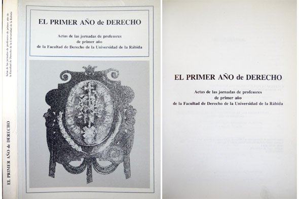 El Primer Año de Derecho. Actas de las Jornadas de …