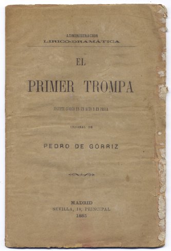 El primer trompa. Juguete cómico en un acto y en …