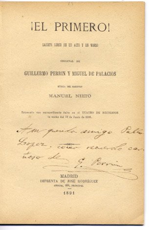 ¡El Primero!. Sainete lírico en un acto y en verso.