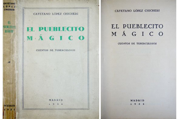 El Pueblecito Mágico. Cuentos de Tuberculosos. | Immagine principale