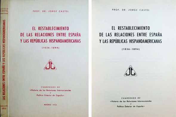 El restablecimiento de las relaciones entre España y las Repúblicas … | Immagine principale