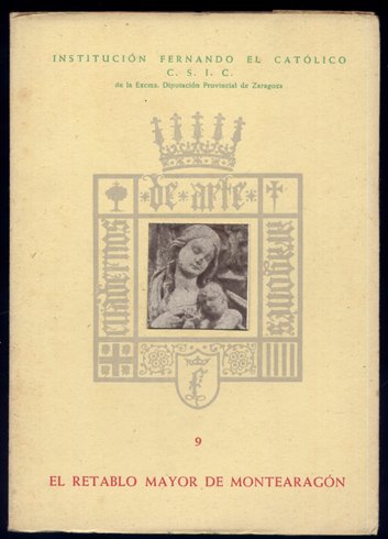 El Retablo Mayor de Montearagón.