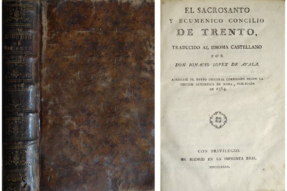 El Sacrosanto y Ecuménico Concilio de Trento, traducido al idioma …