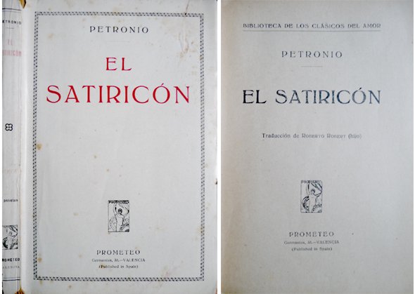 El Satiricón. Traducción y prólogo de Roberto Robert.